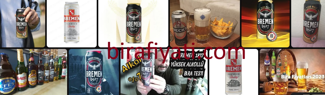Bremen bira Fiyatları